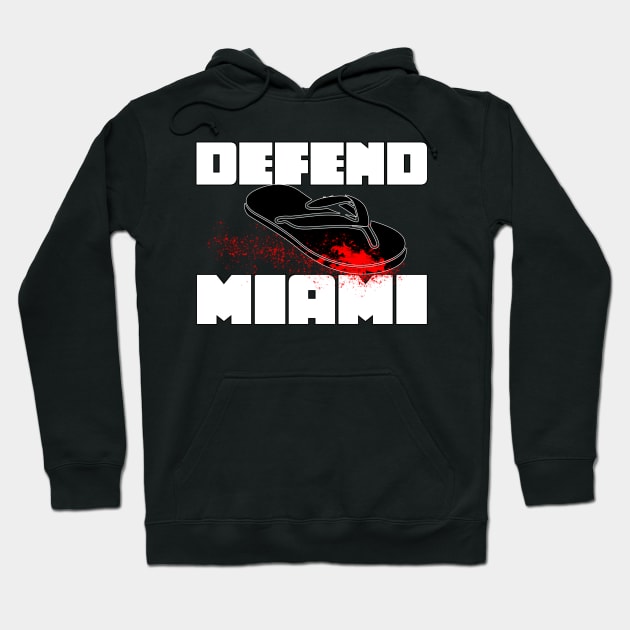 DEFEND MIAMI Hoodie by FWACATA